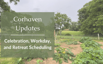 Rest for the Heart: Updates at Corhaven
