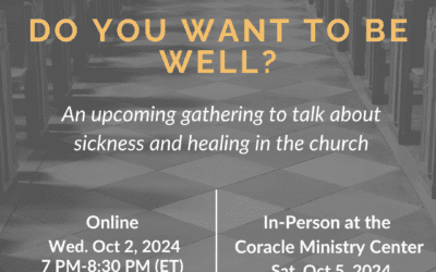 Let’s talk about sickness and healing in the church