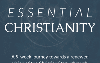 What is “Essential Christianity”?