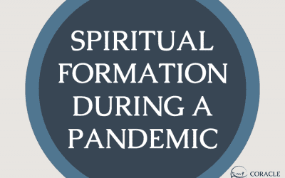 Spiritual Formation During a Pandemic