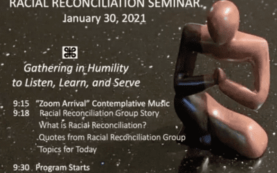 Gathering in Humility to Listen, Learn, and Serve: A Racial Reconciliation Seminar