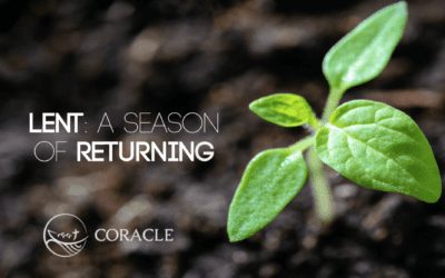 RECORDING – “Lent: A Season of Returning”