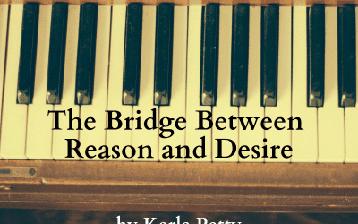 The Bridge Between Reason and Desire