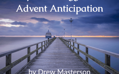 Why We Struggle with Advent Anticipation